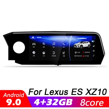 Android 9.0 8 core 4+32G Par Lexus ES XZ10 ES250 ES300h ES350 2018~2020 Auto multimediju Atskaņotājs, Navigācija, GPS, radio, WiFi, BT