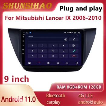 Automašīnas Radio Multimediju navigācijas 9 collu Mitsubishi Lancer IX 2006. - 2010. gadam headunit CarPlay Video atskaņotājs Android 11 DSP 128G