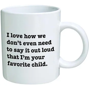 I Love to, kā mums nav pat nepieciešams, lai saku to skaļi, ka es esmu jūsu mīļākie bērnu - Kafijas Krūze Ar Debesīm Darbi 11 oz -Smieklīgi Inspirat